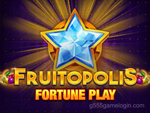 Fruitopolis Fortune Play